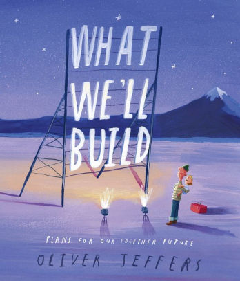WHAT WE'LL BUILD - JEFFERS. OLIVER